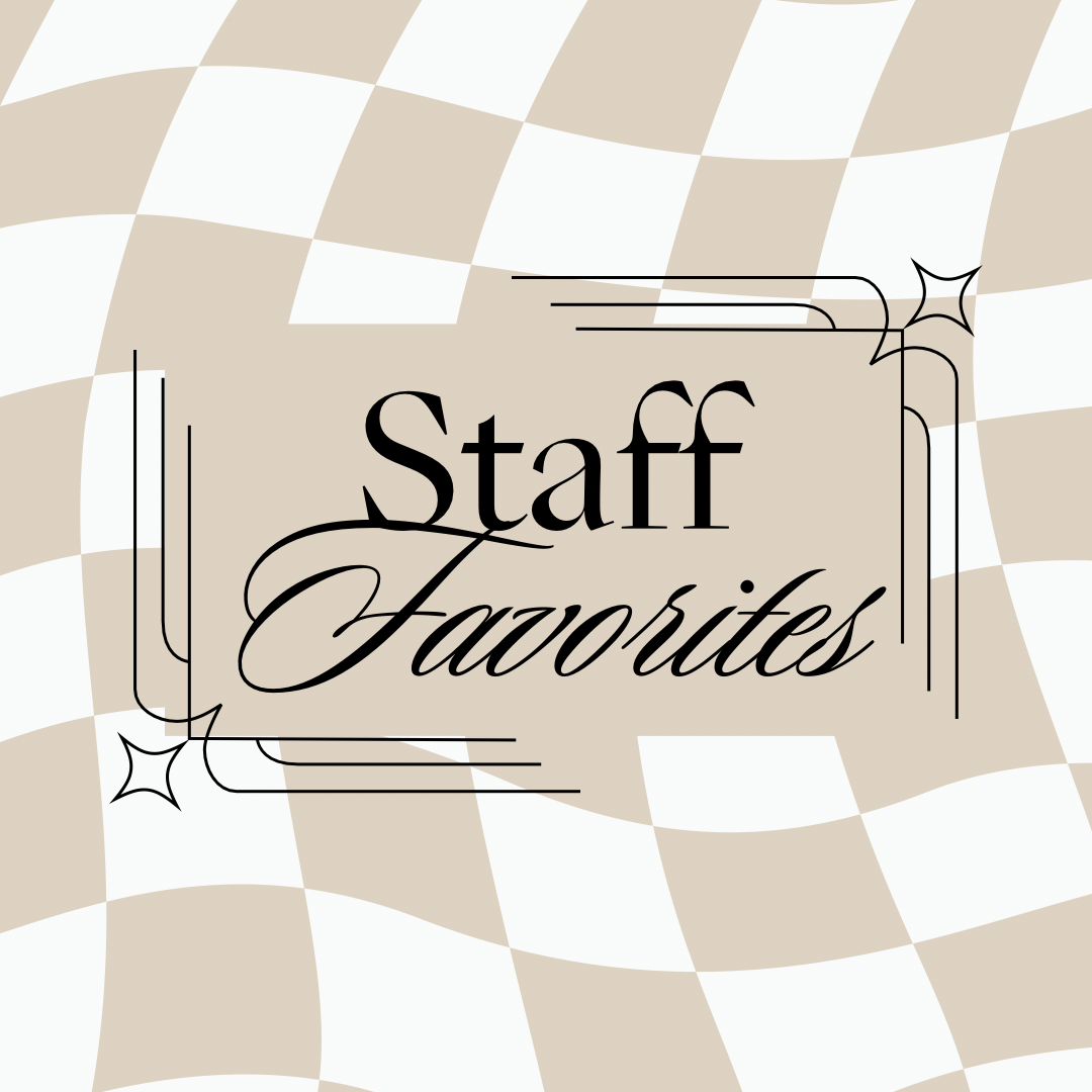 Staff Favorites